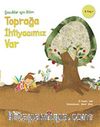 Çocuklar İçin Bilim - Toprağa İhtiyacımız Var
