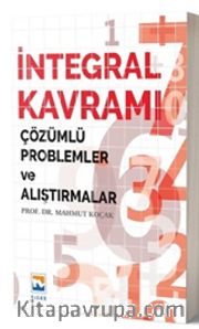 İntegral Kavramı Çözümlü Problemler ve Alıştırmalar