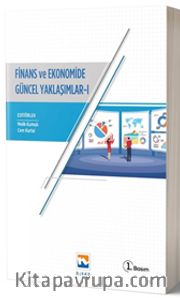 Finans ve Ekonomide Güncel Yaklaşımlar 1