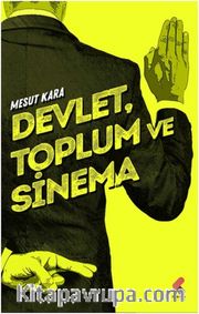 Devlet, Toplum ve Sinema
