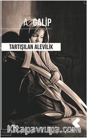 Tartışılan Alevilik