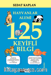 Hayvanlar Alemi 125 Keyifli Bilgi