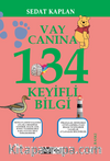 Vay Canına 134 Keyifli Bilgi 