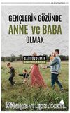 Gençlerin Gözünde Anne ve Baba Olmak