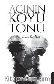 Acının Koyu Tonu