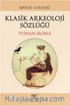 Klasik Arkeoloji Sözlüğü (Yunan-Roma)