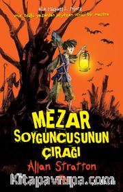 Mezar Soyguncusunun Çırağı