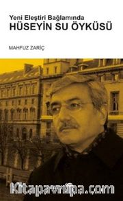 Yeni Eleştiri Bağlamında Hüseyin Su Öyküsü