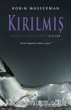 Kırılmış / Soğuk Uyanış Serisi 2. Kitap