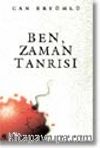 Ben, Zaman Tanrısı