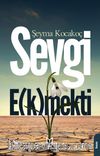 Sevgi E(k)mekti