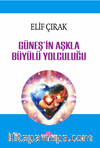 Güneş'in Aşkla Büyülü Yolculuğu