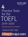 Kaplan 4 Practice Tests for the TOEFL 2019-2020 : Listening Tracks Online + Mobile