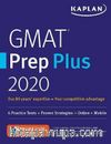GMAT Prep Plus 2020 : 6 Practice Tests + Proven Strategies + Online + Mobile