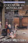 Çocuklar ve Büyükleri/Murathan Mungan'ın Seçtikleriyle