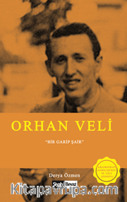 Orhan Veli <br /> Bir Garip Şair