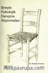 Bireyle Psikolojik Danışma Alıştırmaları