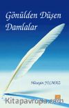 Gönülden Düşen  Damlalar