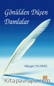 Gönülden Düşen  Damlalar