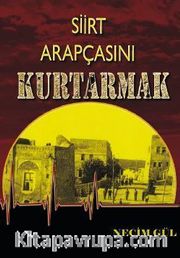 Siirt Arapçasını Kurtarmak