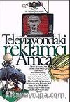 Televizyondaki Reklam Amca