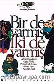 Bir De Varmış İki De Varmış