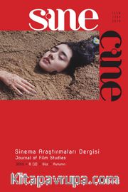 Sine Cine 6 Aylık Sinema Araştırmaları Dergisi Sayı :6 2015/2  Güz