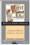 Dünyanın Mihveri Kadın mı, Para mı?