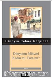 Dünyanın Mihveri Kadın mı, Para mı?