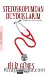 Stetoskopumdan Duyduklarım 