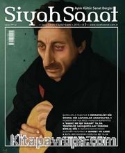 Siyah Sanat Aylık Kültür Sanat Dergisi Sayı 13-14 Eylül-Ekim 2015
