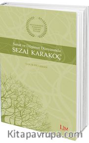 Sanat ve Düşünce Dünyasında Sezai Karakoç