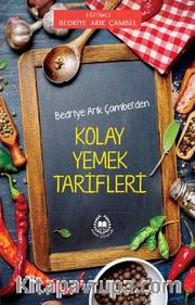 Bedriye Arık Çambel'den Kolay Yemek Tarifleri