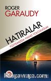 Hatıralar & Yüzyılımızda Yalnız Yolculuğum