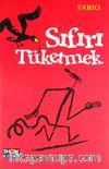 Sıfırı Tüketmek