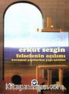 Felsefenin Açılımı & Kurumsal Yapılardan Yapı-Çözüme