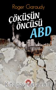 Çöküşün Öncüsü ABD