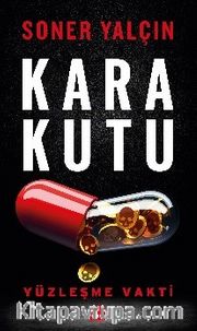 Kara Kutu <br /> Yüzleşme Vakti