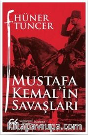 Mustafa Kemal’in Savaşları 