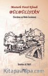Bülbülistan (Tercüme ve Metin İnceleme) & Mostarlı Fevzi Efendi