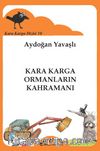Kara Karga Ormanların Kahramanı / Kara Karga Dizisi 10