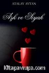 Aşk ve Siyah