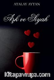 Aşk ve Siyah