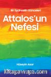 Attalos’un Nefesi & Bir Eşcinselin Günceleri