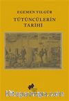 Tütüncülerin Tarihi