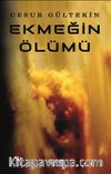 Ekmeğin Ölümü