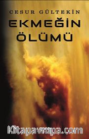 Ekmeğin Ölümü