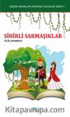 Sihirli Sarmaşıklar