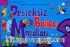 Desteksiz Balıkçı Mavalları