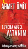 Elveda Güzel Vatanım